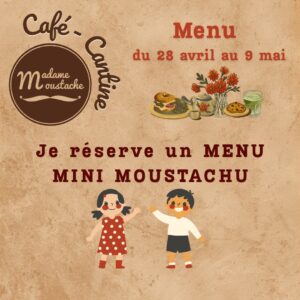 Le Déj des Minis Moustachus (jusqu’à 12 ans)